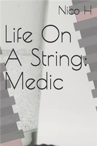 Life on a String