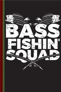 Bass Fishin' Squad