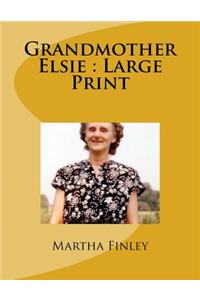 Grandmother Elsie