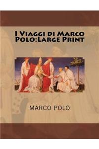 I Viaggi Di Marco Polo