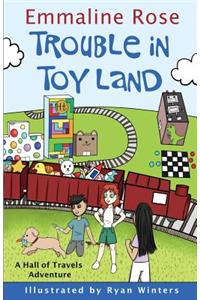 Trouble in Toy Land