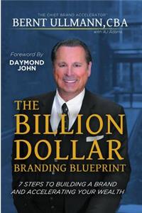 The Billion Dollar Branding Blueprint