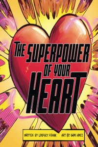 Superpower of Your HEART