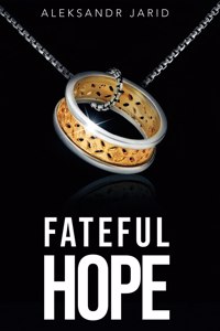 Fateful Hope