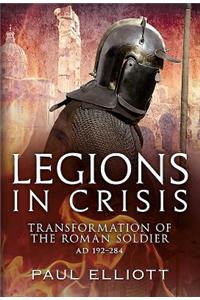 Legions in Crisis