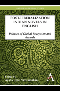 Postliberalization Indian Novels in English