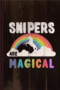 Snipers Are Magical Journal Notebook