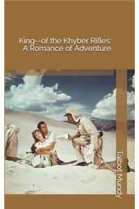 King--Of the Khyber Rifles