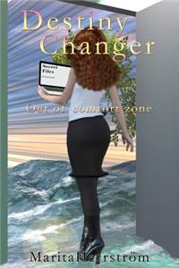 Destiny Changer