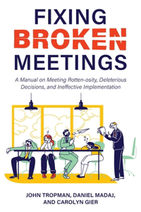 Fixing Broken Meetings