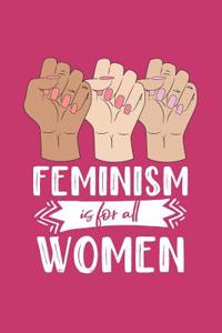 Feminism Is for All Women