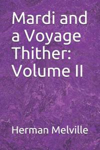 Mardi and a Voyage Thither