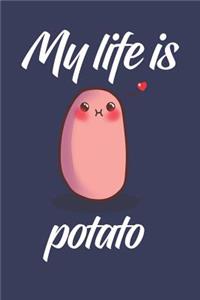 My Life Is Potato