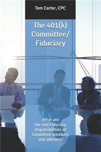 401(k) Committee/Fiduciary