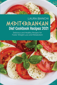 Mediterranean Diet Cookbook Recipes 2021