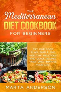 The Mediterranean Diet Cookbook for Beginners