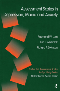 Assessment Scales in Depression, Mania and Anxiety
