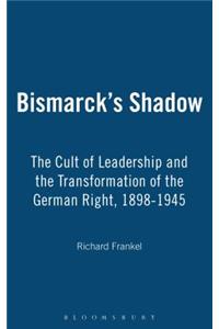 Bismarck's Shadow