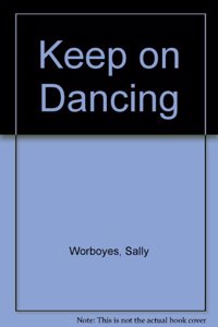 Keep On Dancing