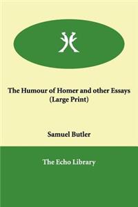 The Humour of Homer and Other Essays