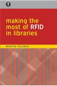 Making the Most of RFID in Libraries