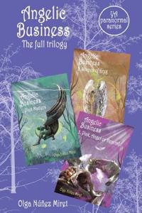 Angelic Business. The Full Trilogy