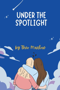 Under the Spotlight