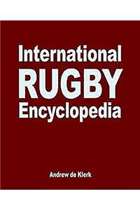 The International Rugby Encyclopedia
