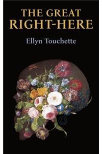 The Great Right-Here