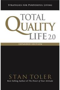 Total Quality Life 2.0 Expanded Edition