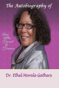 Autobiography of Ethel Morale Gathers