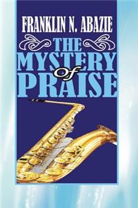 Mystery of Praise