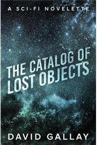 The Catalog of Lost Objects