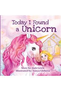 Today I Found a Unicorn