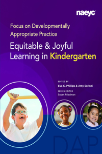 Focus on Developmentally Appropriate Practice