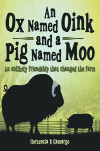 Ox Named Oink and a Pig Named Moo