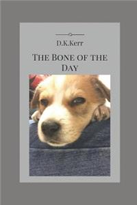 The Bone of the Day