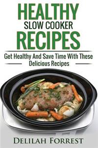 Healthy Slow Cooker Recipes