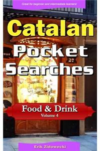 Catalan Pocket Searches - Food & Drink - Volume 4