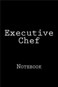 Executive Chef