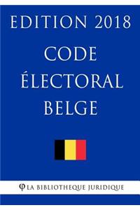Code électoral belge - Edition 2018