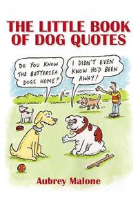 The Little Book of Dog Quotes