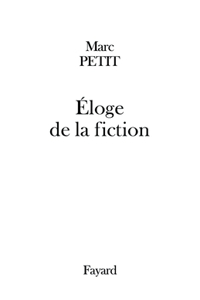 Eloge de la fiction