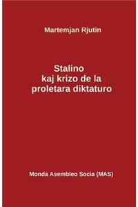 Stalino kaj la krizo de la proletara diktaturo