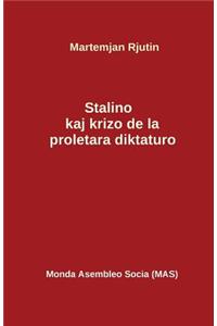 Stalino kaj la krizo de la proletara diktaturo