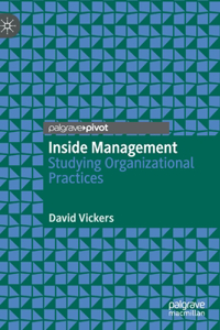 Inside Management: Studying Organizational Practices