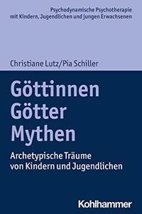 Gottinnen, Gotter, Mythen