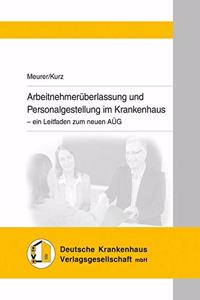 Arbeitnehmeruberlassung Und Personalgestellung Im Krankenhaus