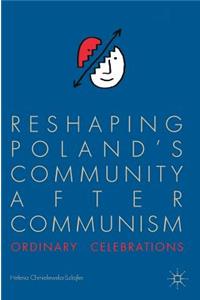 Reshaping Poland's Community After Communism