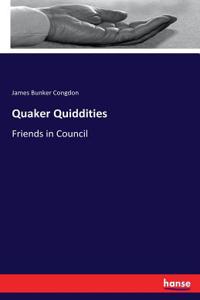 Quaker Quiddities